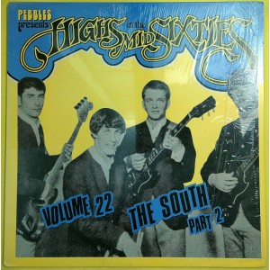 Various HIGHS IN THE MID SIXTIES Vol. 22: The South Part 2 (AIP Records – AIP 10031) USA 1985 60's compilation LP (Garage Rock) Various HIGHS IN THE MID SIXTIES Vol. 22: The South Part 2 (AIP Records – AIP 10031) USA 1985 60's compilation LP (Garage Rock)